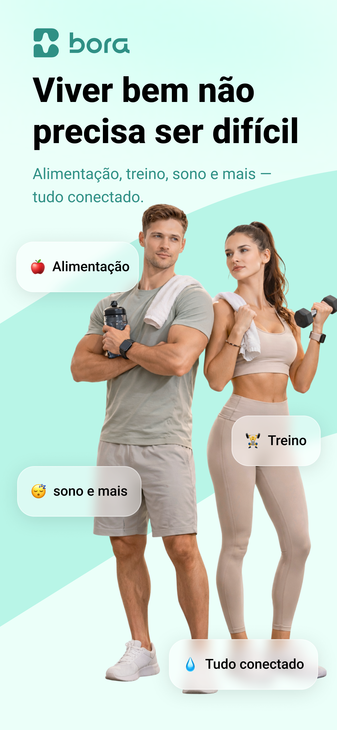 Viver bem não precisa ser difícil — tela inicial do Bora