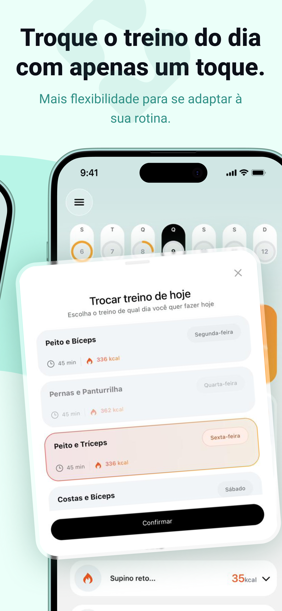 Troque o treino do dia com apenas um toque